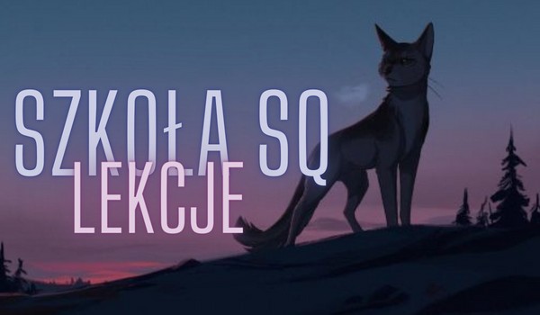 Szkoła SQ |Lekcja 1|