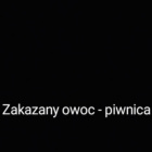 Zakazany_owoc-piwnica