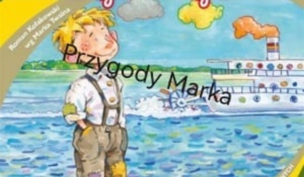 Przygody Marka – dramat ~ akt trzeci