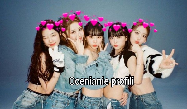 ocenianie profili – @lilium