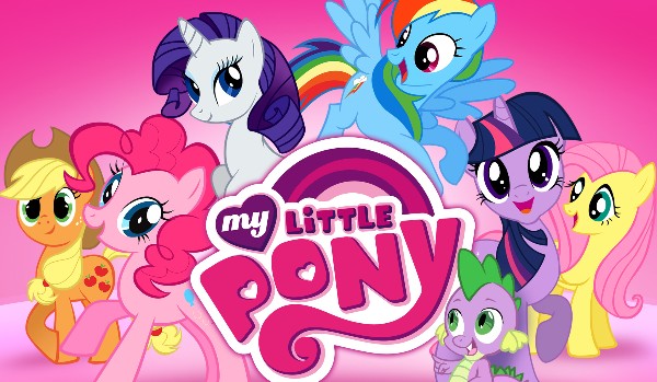 Czy znasz postacie z My Little Pony?