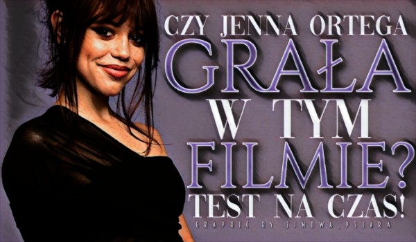 Czy Jenna Ortega grała w tym filmie? — Test na czas!
