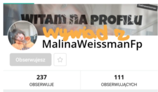 Wywiad z @MalinaWeissmanFp