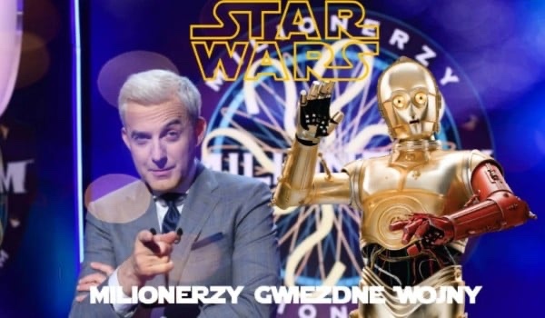 Milionerzy:edycja star wars!