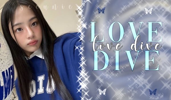LOVE DIVE [1]