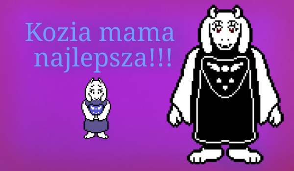 Dlaczego Toriel jest najlepszą postacią?