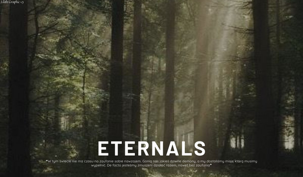 Eternals | chapter one