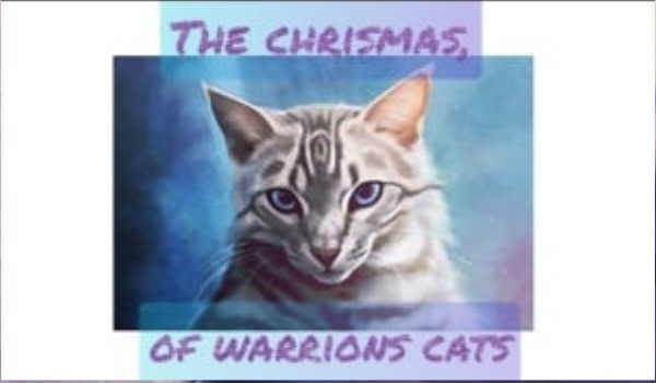 The christmas of warriors, cat.-Rozdział 1