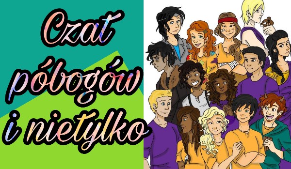 Czat póbogów i nietylko #54