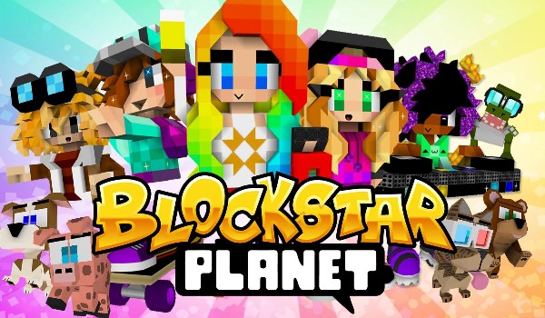 Jak dobrze znasz grę BlockStarPlanet!