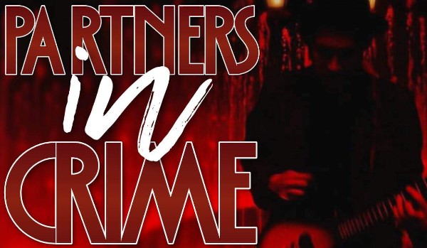 Partners in Crime — Jasper Badun [One Shot]