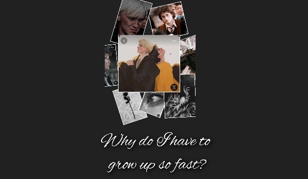Why do I have to grow up so fast? |drarry| #10