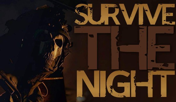 Survive The Night — Call of Duty [One Shot]
