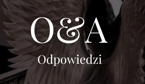 Q&A – odpowiedzi
