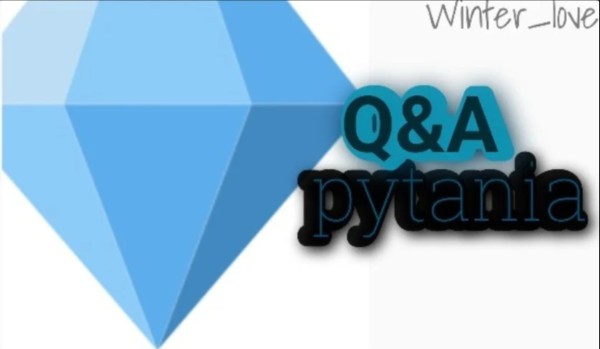 Q&A pytanka 2