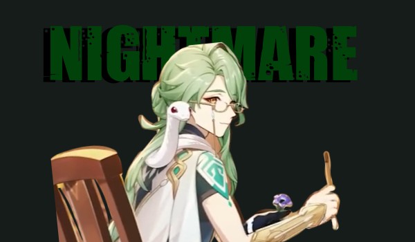 .• NightMare • Baizihu • Rozdział ll •.