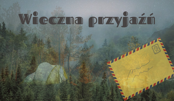 „Wieczna przyjaźń” – Maksymilian Kacprzyk