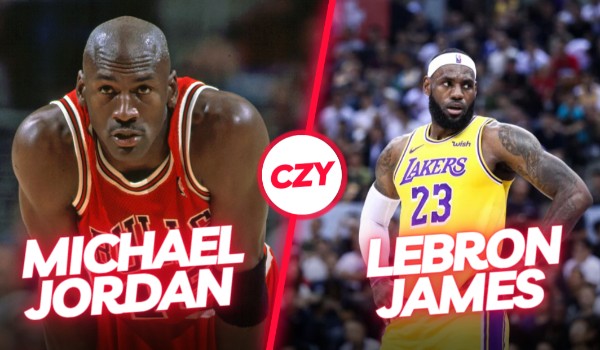 O kim mowa: Michael Jordan czy LeBron James?