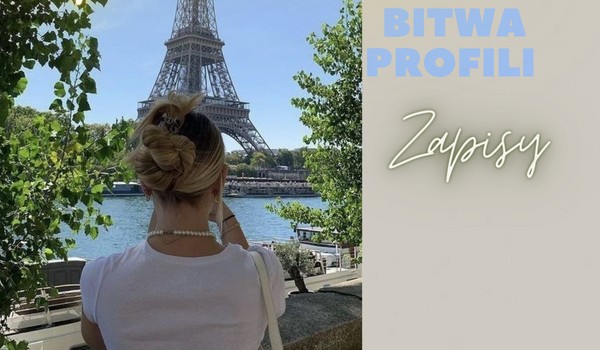 Bitwa profili- Zapisy