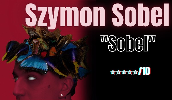 Szymon Sobel – „Sobel” – Artykuł i recenzja