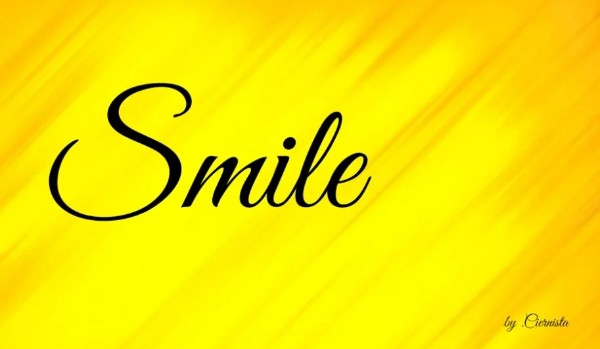 Smile (część druga)