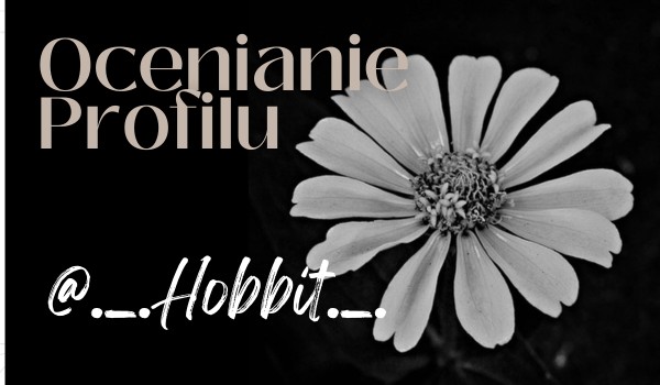 Ocena profilu @._.Hobbit._.