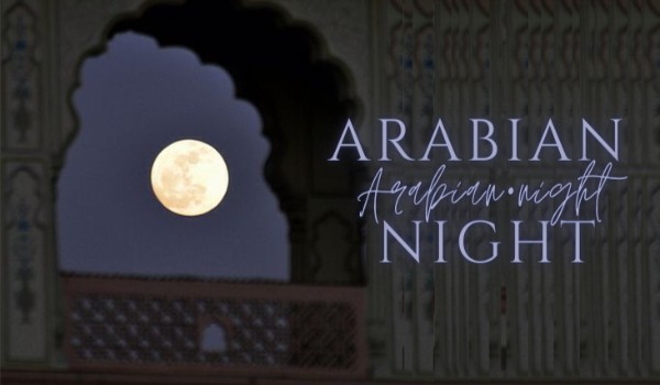 Arabian night | one·shot