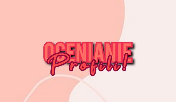 Oceniam profil @Hej_Mej !