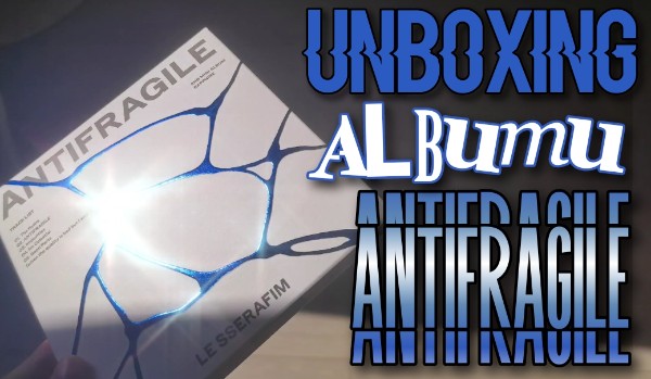 unboxing albumu antifragile (compact)