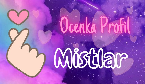Ocenka profilu Mistlar