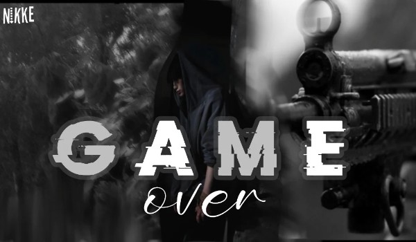 Game over •one shot•