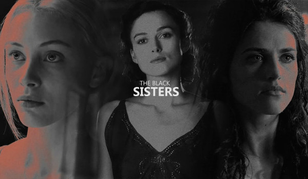 The Black Sisters-~4~