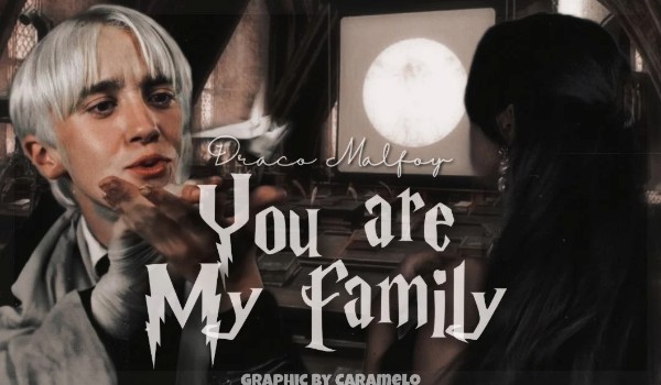 you are my family | One Shot