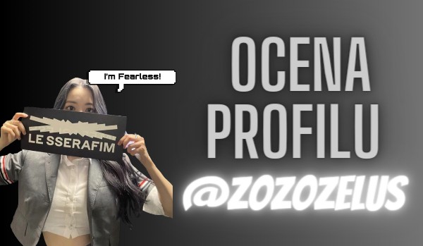 Ocena profilu @zozozelus