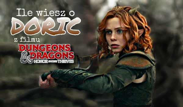 Ile wiesz o Doric z Dungeons and Dragons?