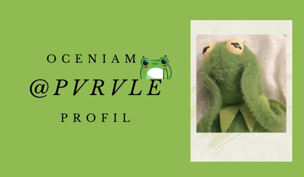 Oceniam profil @Pvrvle