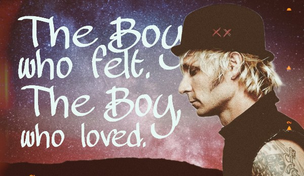 The Boy, who felt. The Boy, who loved.