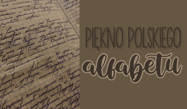 Piękno polskiego alfabetu — podróż w głąb świata samogłosek!