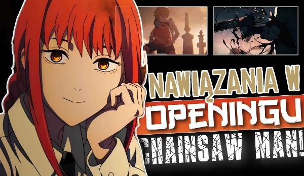 Nawiązania w openingu anime „Chainsaw Man”!