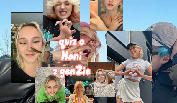 Quiz o Hani z genZie