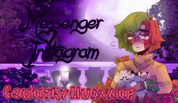 Messenger: CountryHumans(#7)