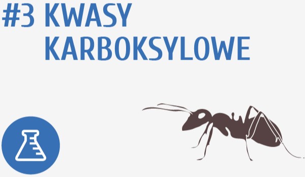 Kwasy Karboksylowe