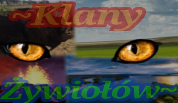 ~Klany Żywiołów~ –Spis części–
