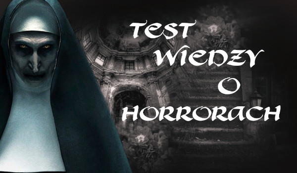 Test wiedzy o horrorach