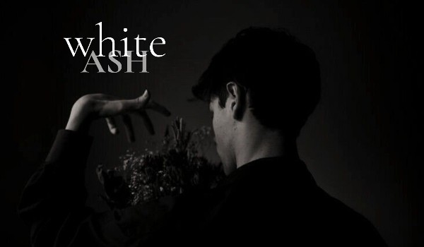white ash |PROLOG|harry potter