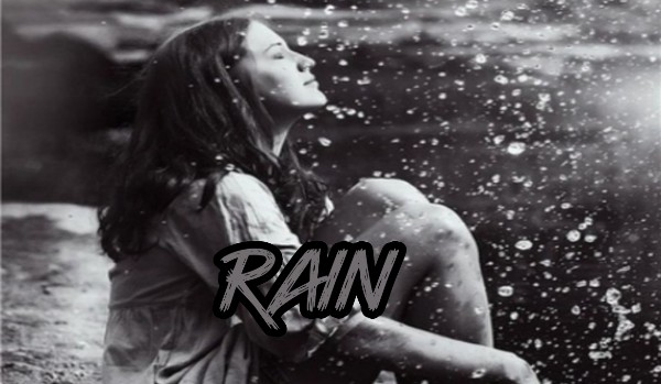 Rain |one shot|