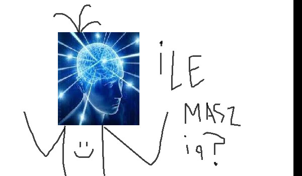 ile masz iq? 2