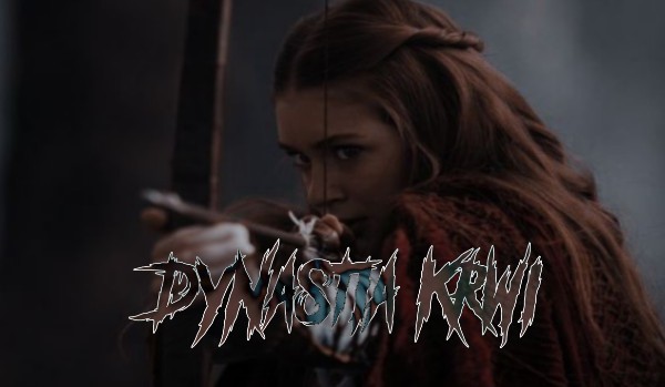 Dynastia krwi |rozdział 1|