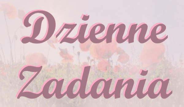 Dzienne Zadania