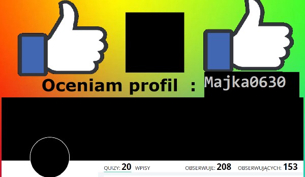 Oceniam profil : @Majka0630